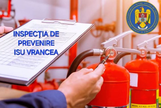 Septembrie sub lupa inspectorilor ISU Vrancea  controale si amenzi | imaginea 1