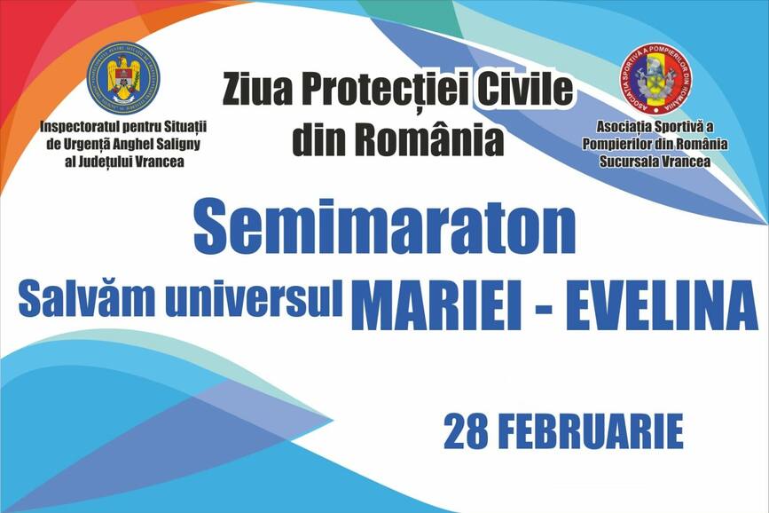 Ziua Protectiei Civile  marcata prin semimaratonul caritabil  Salvam universul Mariei Evelina | imaginea 1